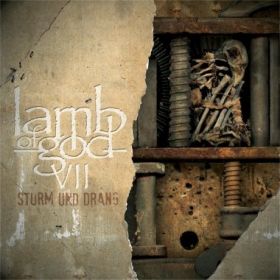 LAMB OF GOD VII - Sturm Und Drang