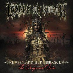 CRADLE OF FILTH 'Dusk.. And Her Embrace - The Original Sin'