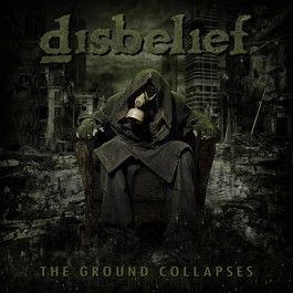 DISBELIEF “The Ground Collapses” 2020
