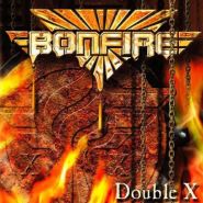 BONFIRE - Double X 2006/2017