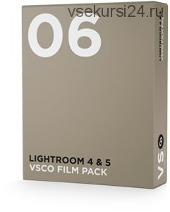 [VSCO] FILM 06 пресеты для Photoshop, Lightroom