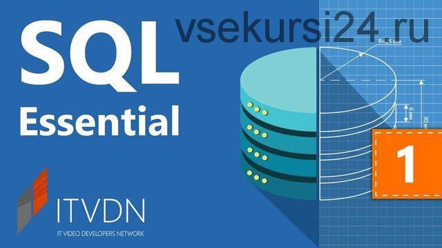 (ITVDN) SQL Essential - Работа с SQL базой данных (Давид Бояров)