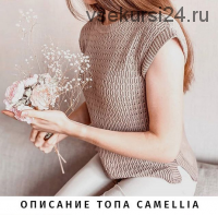 [Вязание] Топ «Camellia» (anna_khaziullina)