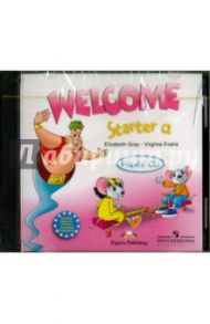 Welcome. Starter A. Pupil's CD / Грэй Элизабет, Эванс Вирджиния