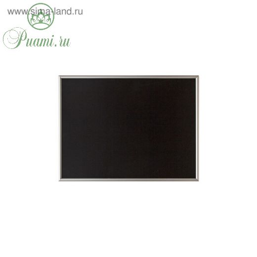 Доска меловая с алюминиевой рамкой 700*500 мм, цвет чёрный