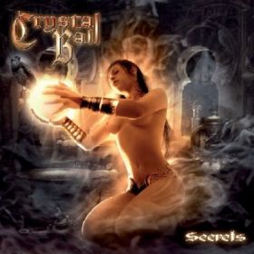 CRYSTAL BALL - Secrets 2008