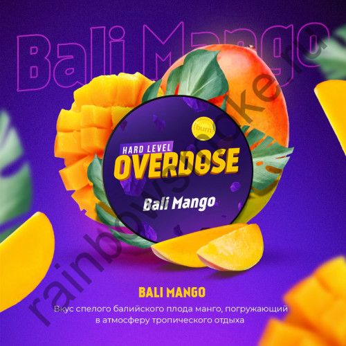 Overdose 25 гр - Bali Mango (Балийское Манго)