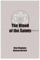 The Blood of the Saints (Alan Chapman, Duncan Barford)