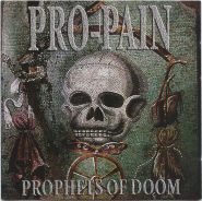 PRO-PAIN - Prophets of Doom