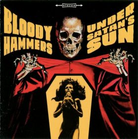 BLOODY HAMMERS - Under Satan’s Sun (CD)