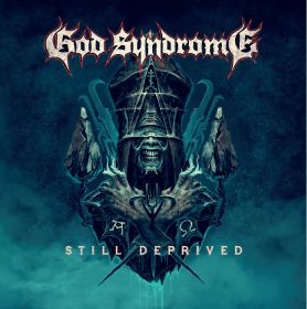 GOD SYNDROME - Still Deprived  (Digipack CD)