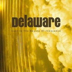 DELAWARE - Lost In The Beauty Of Innocence