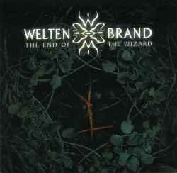 WELTENBRAND - The End Of The Wizard