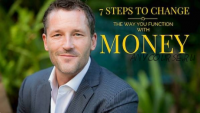 7 шагов изменить как вы функционируете с деньгами (Дейн Хир)