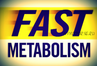 [Sigh Energy] Быстрый метаболизм | Fast Metabolism