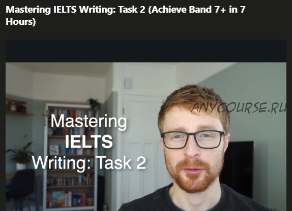 [Udemy] Mastering IELTS Writing: Task 2 (Achieve Band 7+ in 7 Hours)