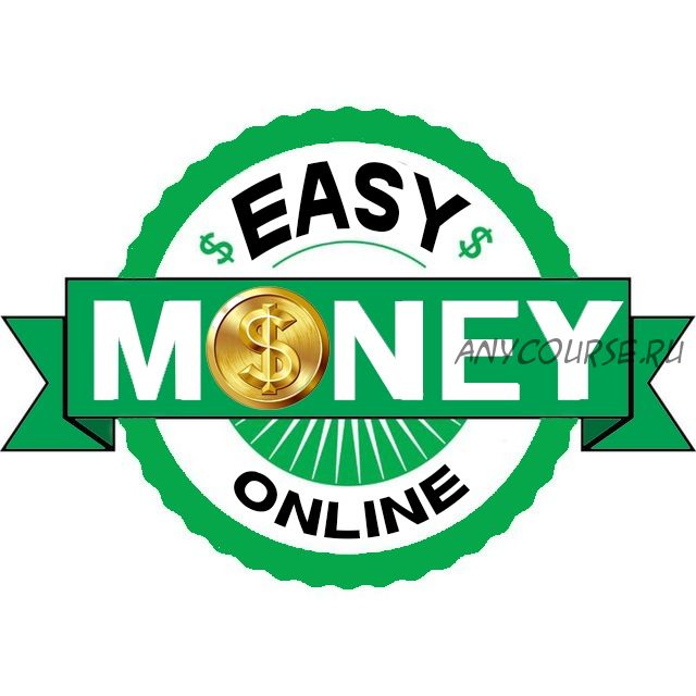 EasyMoney - Методика заработка без вложений (Андрей Смелов)