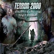 TERROR 2000 (Soilwork, Darkane, The Defaced) - Slaughterhouse Supremacy