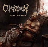 CORPSEDECAY - Sick And Dirty Thoughts
