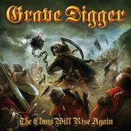 GRAVE DIGGER - The Clans Will Rise Again