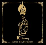 LITANY - Pyres Of Lamentation