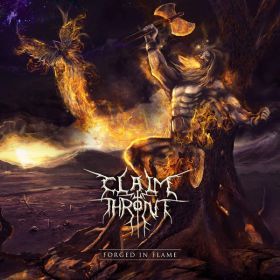 CLAIM THE THRONE - Forged In Flame