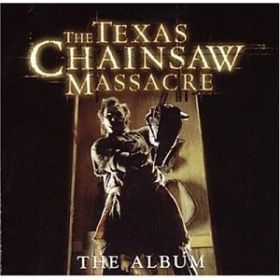 V/A - The Texas Chainsaw Massacre - The Album