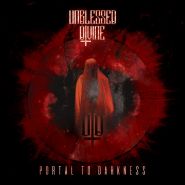 UNBLESSED DIVINE - Portal To Darkness 2023