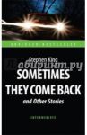Sometimes They Come Back and Other Stories / King Stephen, King Stephen