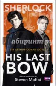 His Last Bow / Doyle Arthur Conan