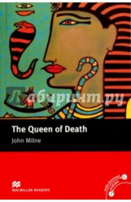 Queen of Death / Milne John