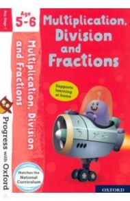 Multiplication, Division and Fractions. Age 5-6 / Hodge Paul