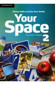 Your Space. Level 2. Student's Book / Hobbs Martyn, Starr Keddle Julia