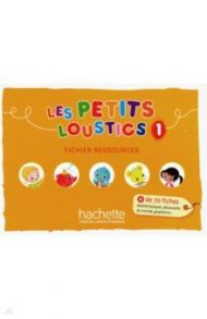 Les Petits Loustics 1. Fichier ressources / Denisot Hugues, Eubelen Brigitte