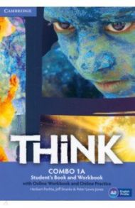 Think. Level 1. A2. Combo A. Student's book and Workbook with Online Workbook and Online Practice / Puchta Herbert, Stranks Jeff, Lewis-Jones Peter