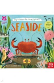 Big Outdoors for Little Explorers. Seaside / Behl Anne-Kathrin