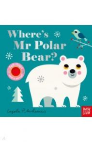 Where's Mr Polar Bear? / Arrhenius Ingela P