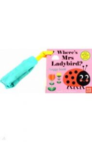 Where's Mrs Ladybird? Buggy Book / Arrhenius Ingela P