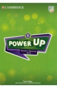 Power Up. Level 1. Teacher's Resource Book with Online Audio / DiLger Sarah, Nixon Caroline, Tomlinson Michael
