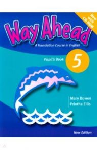 New Way Ahead. Level 5. Pupil's Book (+CD) / Bowen Mary, Ellis Printha