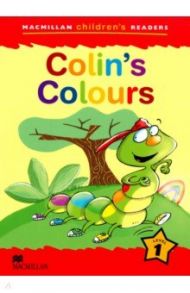 Colin’s Colours. Level 1 / Read Carol, Soberon Ana