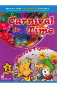 Carnival Time. Where’s Tiger? Level 2 / Shipton Paul