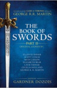 The Book of Swords. Part 2 / Martin George R. R.
