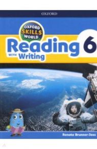 Oxford Skills World. Level 6. Reading with Writing. Student Book and Workbook / Brunner-Jass Renata