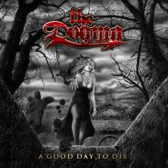 THE DOGMA - A Good Day To Die