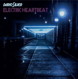 Dario Silver – Electric Heartbeat 2017 (2019) LP